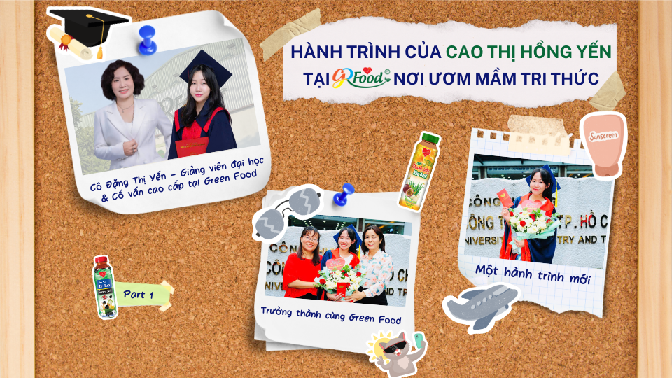 THE JOURNEY OF CAO THI HONG YEN AT GREEN FOOD – WHERE KNOWLEDGE IS NURTURED