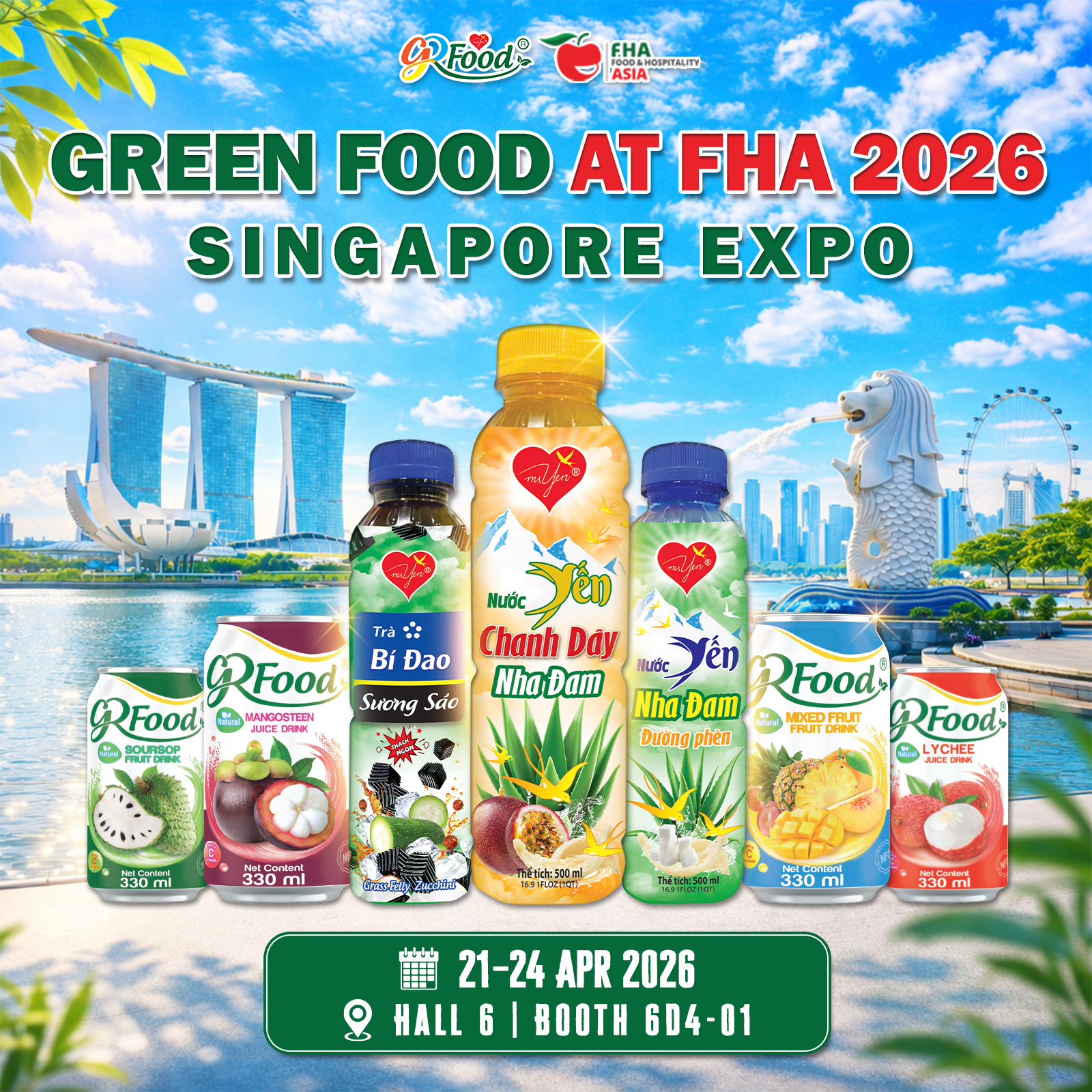 HẸN GẶP LẠI BẠN TẠI SINGAPORE! GHÉ THĂM GIAN HÀNG GREEN FOOD TẠI FHA 2026!